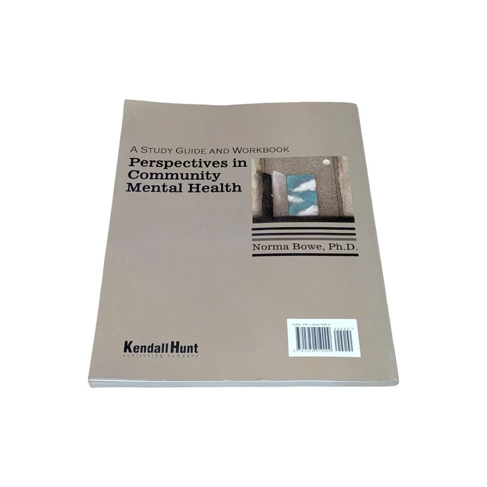 Perspectives In Community Mental Health:A Study Guide And Workbook By Norma Bowe